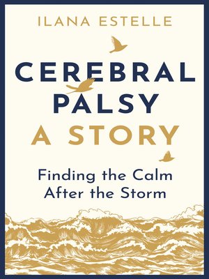 cover image of Cerebral Palsy: A Story